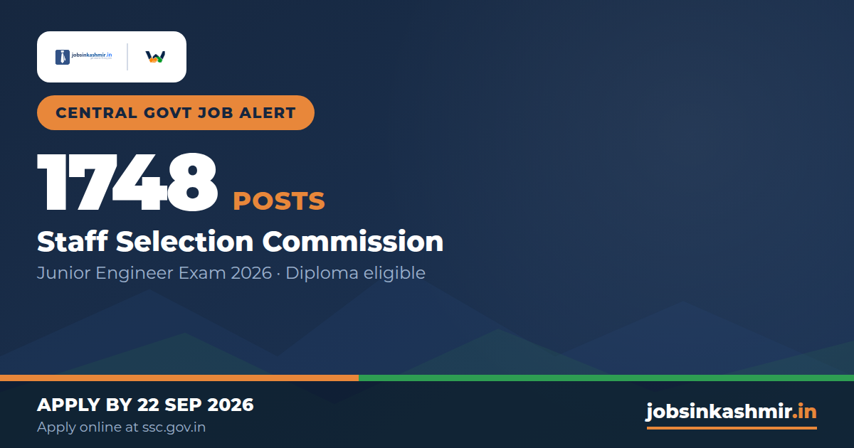 SSC Junior Engineer 2026 - 1,748 Posts, Diploma Eligible, Exam Centres in Srinagar, Jammu and Samba