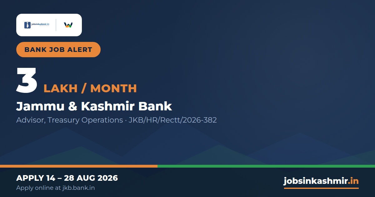 Advisor, Treasury Operations - Rs 3 Lakh a Month on Contract | Jammu & Kashmir Bank