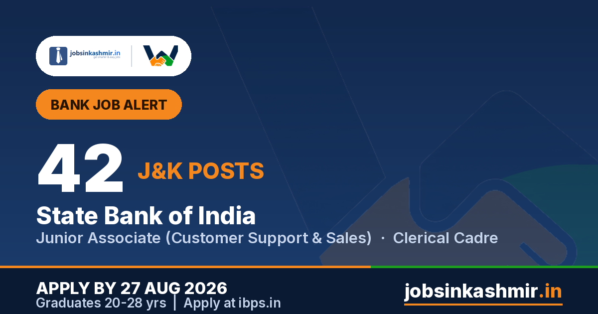 Junior Associate (Customer Support & Sales) - 42 Posts in J&K | State Bank of India