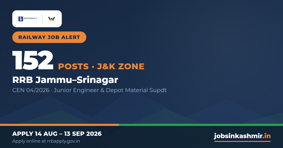 Junior Engineer & Depot Material Superintendent - 152 Posts, RRB Jammu-Srinagar (CEN 04/2026) | Indian Railways