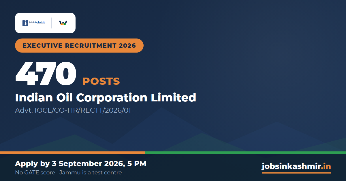 IOCL 470 Executive Posts 2026 - No GATE Needed, Rs 50,000 Basic, Jammu Exam Centre | Indian Oil Corporation