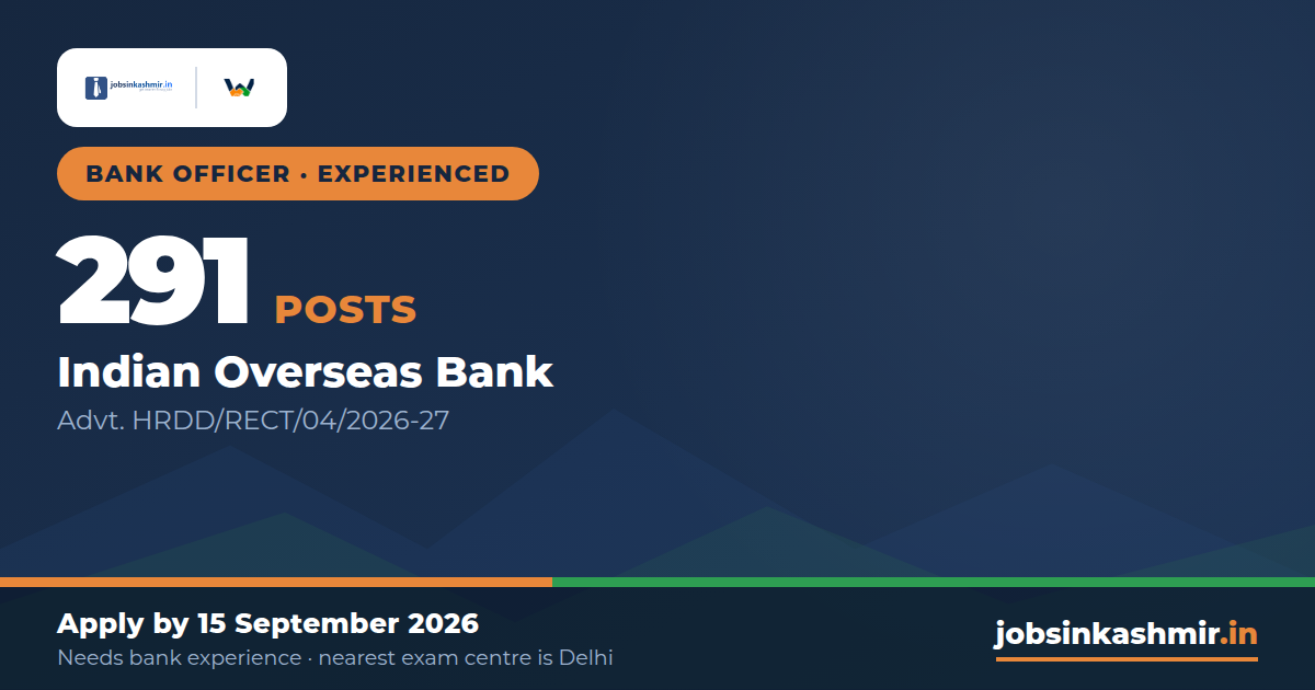 Indian Overseas Bank - 291 Officer Posts, 100 for Any Graduate with Bank Experience (HRDD/RECT/04/2026-27)